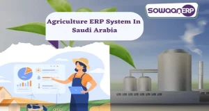 Agriculture ERP system in Saudi Arabia for agricultural industry