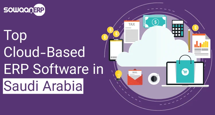  Which is the top cloud-based ERP software in Saudi Arabia?