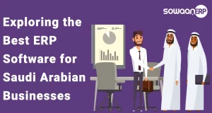 Tech Innovations: Exploring the Best ERP Software for Saudi Arabian Businesses